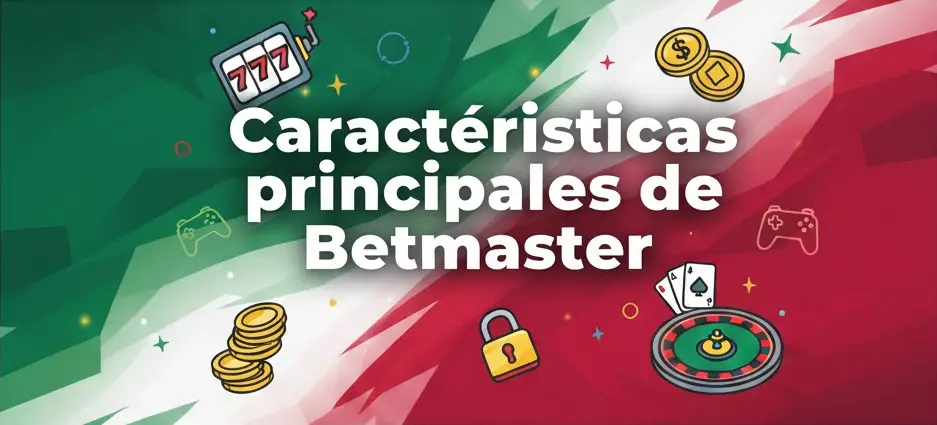 Características principales de Betmaster Casino